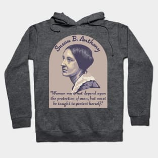 Susan B. Anthony Portrait and Quote Hoodie